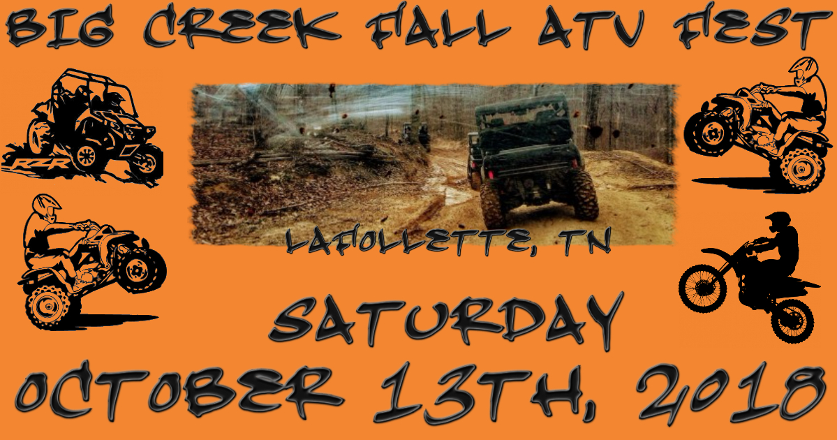 BIG CREEK FALL ATV FESTIVAL 2018 CITY OF LAFOLLETTE